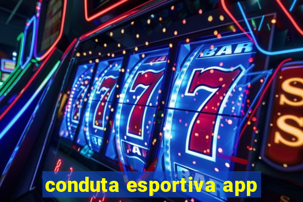 conduta esportiva app